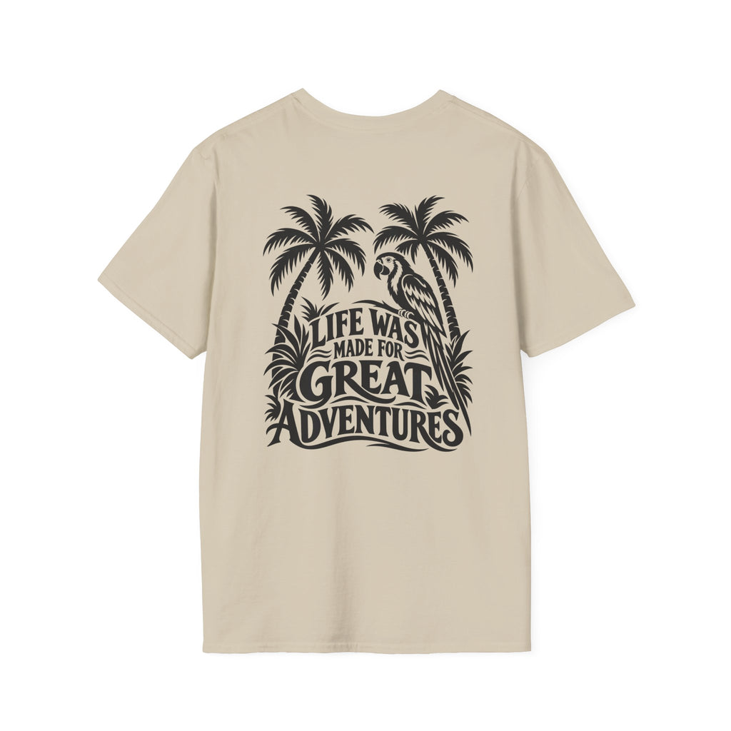Life Was Made For Great Adventures Gildan 64000 T-Shirt
