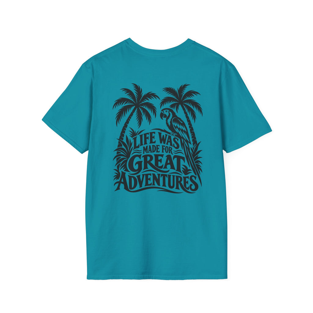 Life Was Made For Great Adventures Gildan 64000 T-Shirt