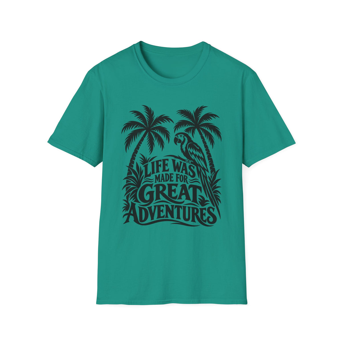 Life Was Made For Great Adventures Gildan 64000 T-Shirt