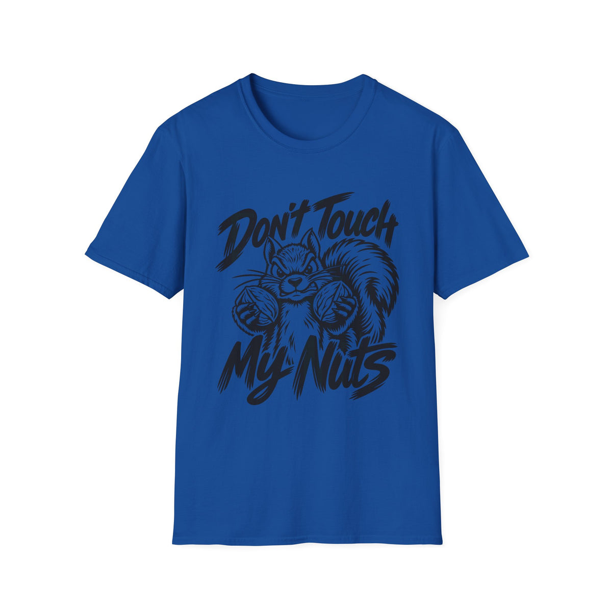 Don't Touch My Nuts Funny Squirrel T-Shirt | The Design Vault