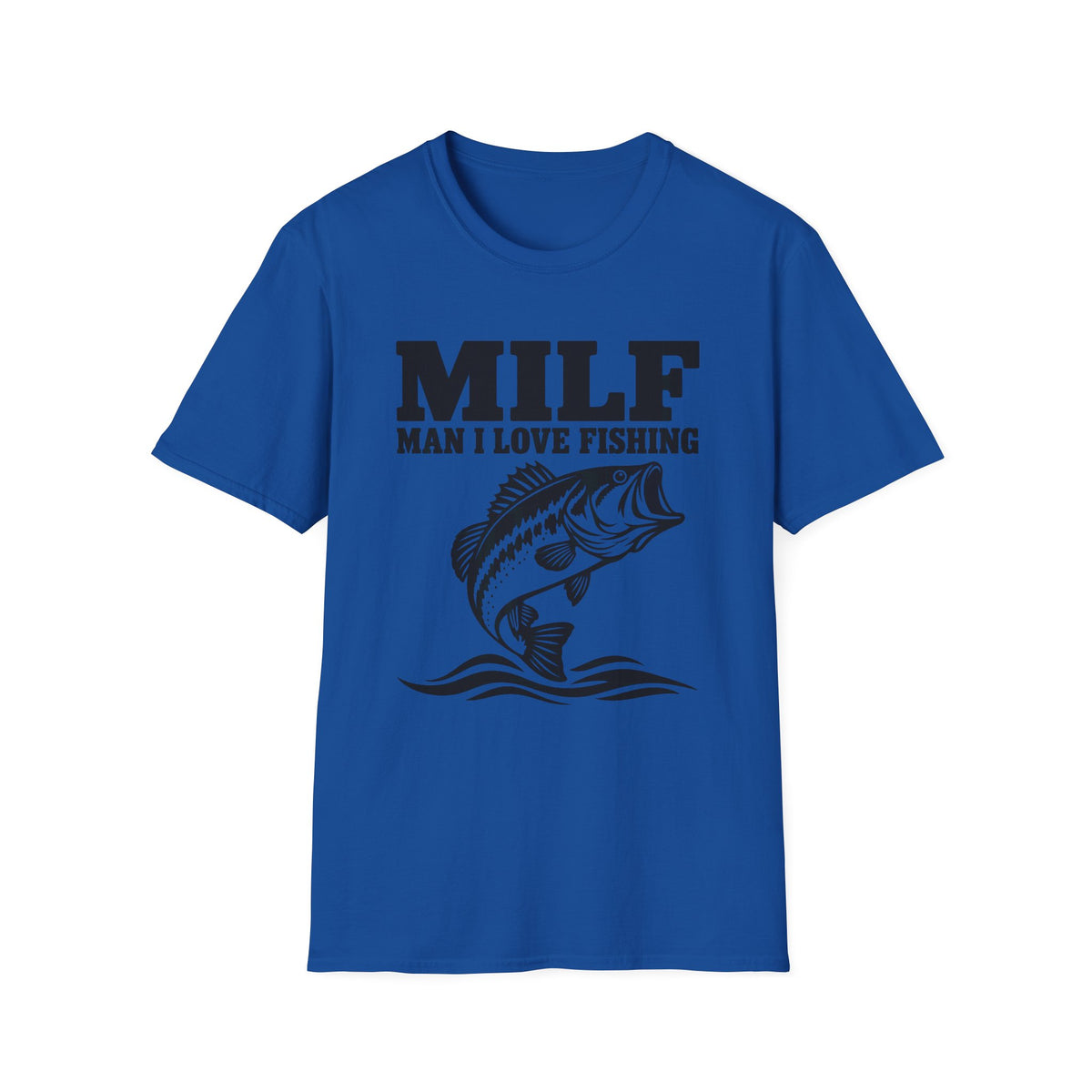 MILF Man I Love Fishing Gildan 64000 T-Shirt | Funny Bass Fishing Shirt