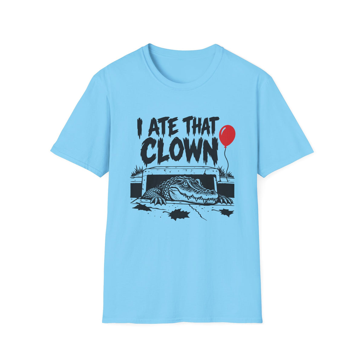 I Ate That Clown Gildan 64000 T-Shirt | Funny Horror Alligator Shirt | The Design Vault