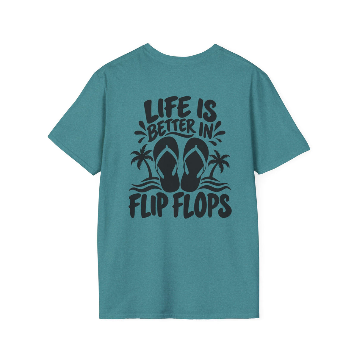 Life Is Better in Flip Flops Gildan 64000 T-Shirt — Tropical Palm Beach Tee