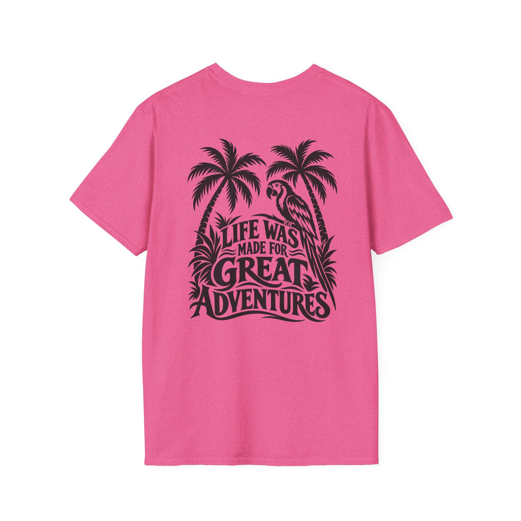 Life Was Made For Great Adventures Gildan 64000 T-Shirt