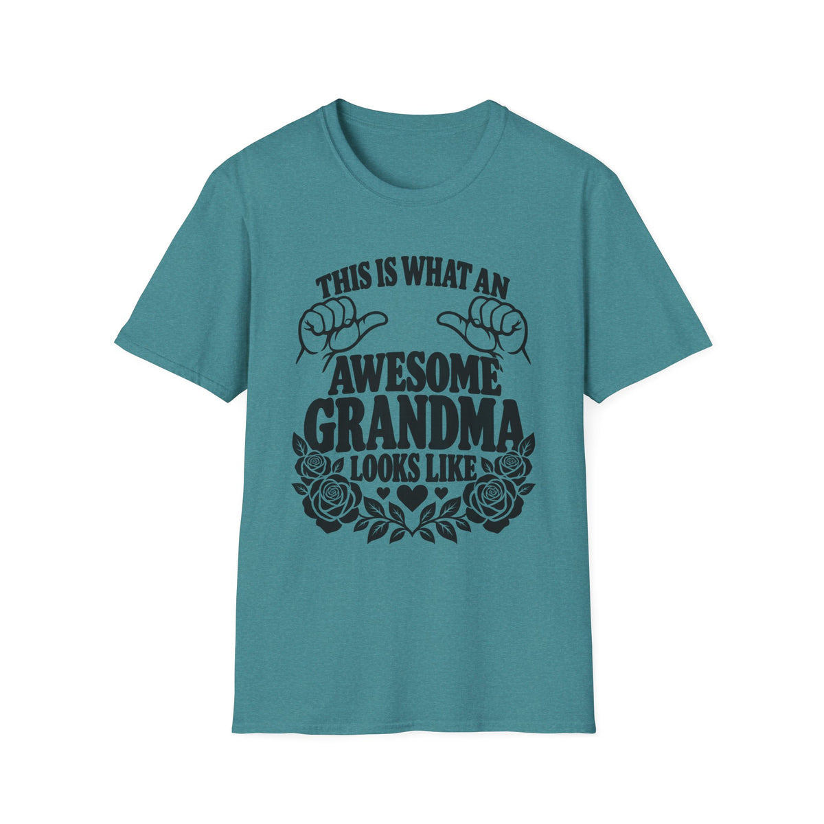 This Is What an Awesome Grandma Looks Like Gildan 64000 T-Shirt | The Design Vault