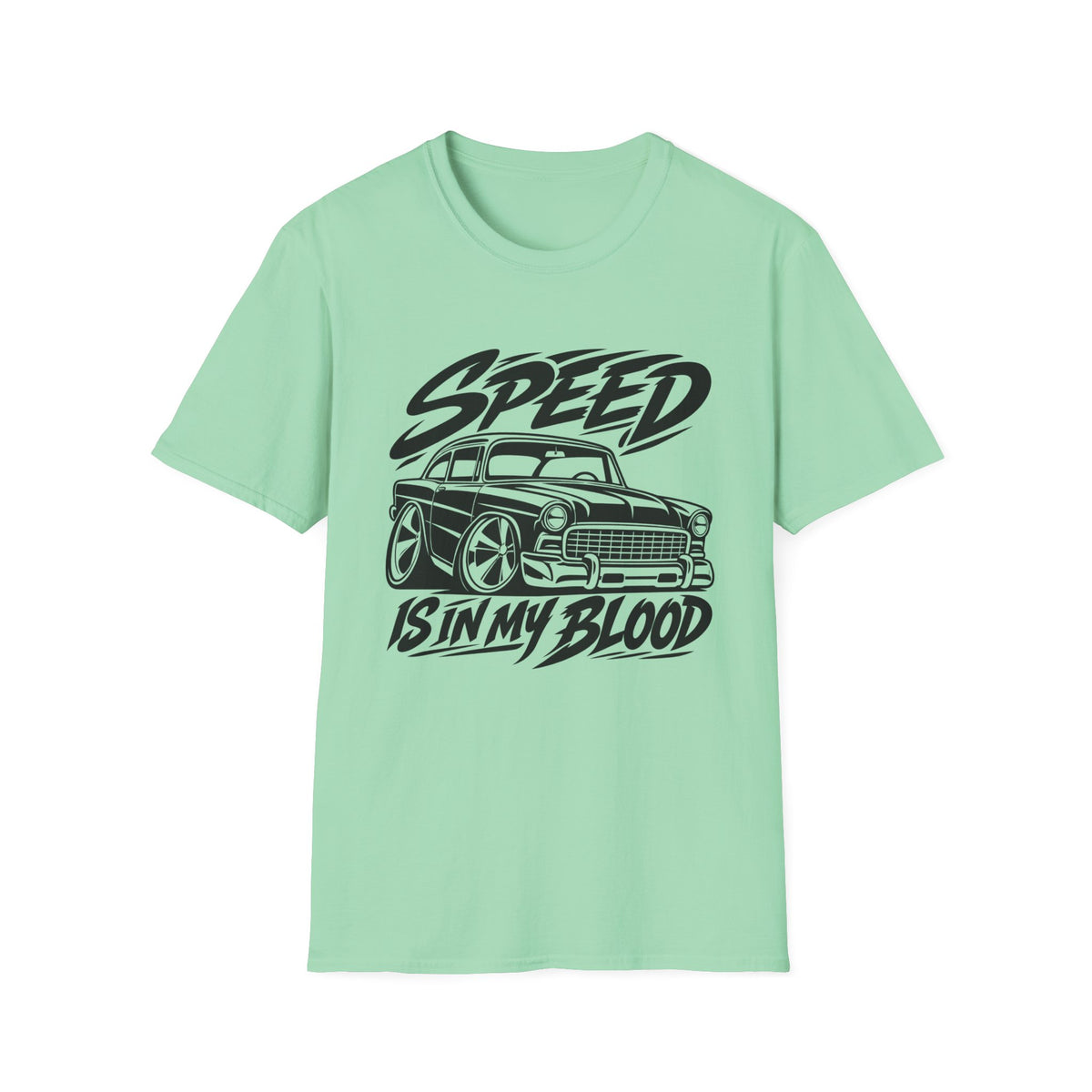 Speed Is In My Blood Gildan 64000 T-Shirt | Classic 55 Chevy | The Design Vault