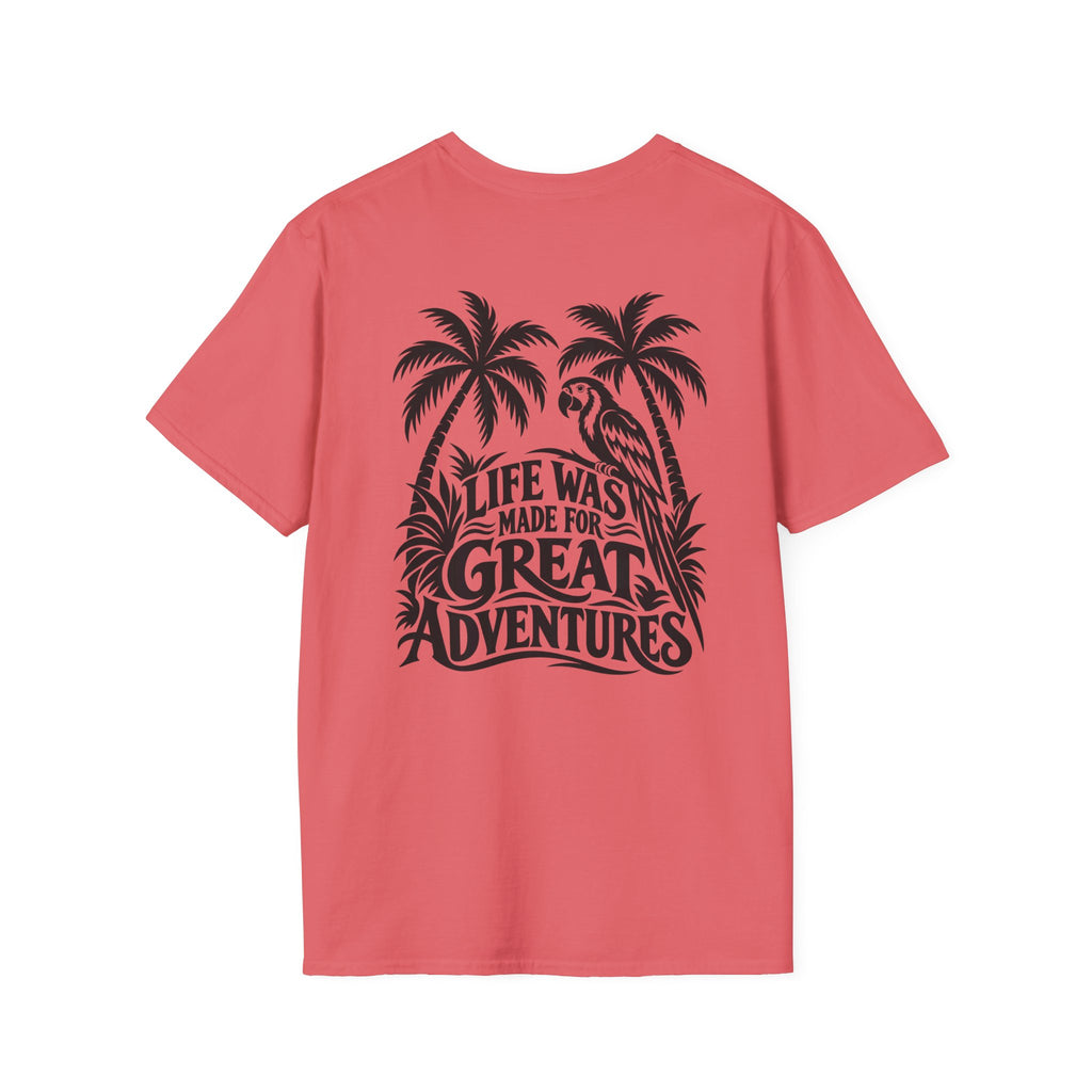 Life Was Made For Great Adventures Gildan 64000 T-Shirt