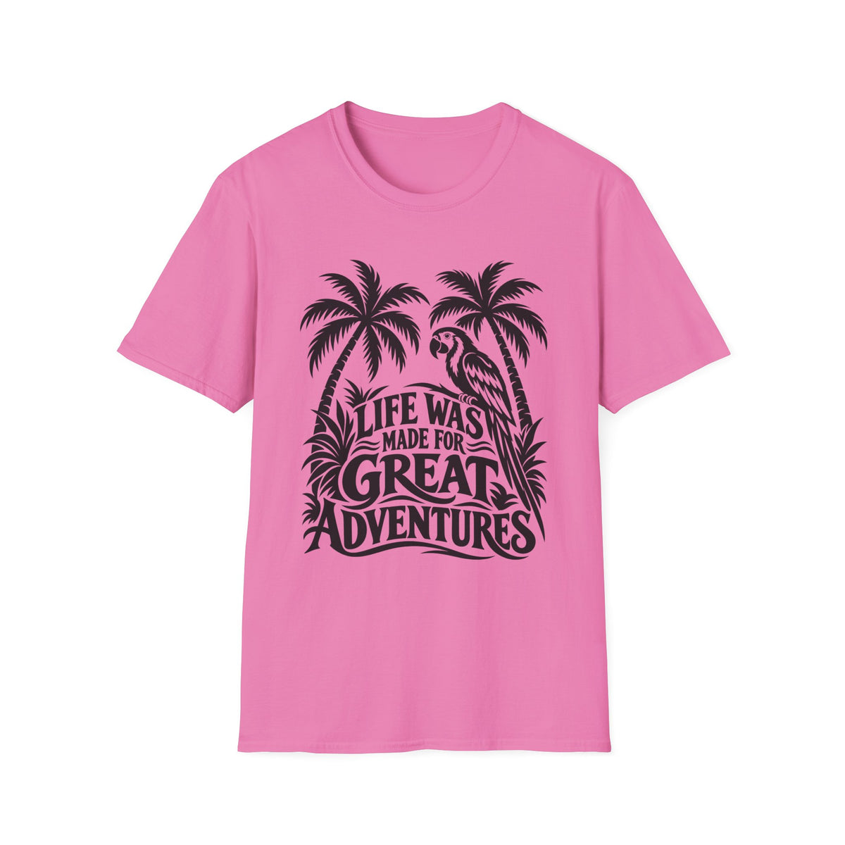 Life Was Made For Great Adventures Gildan 64000 T-Shirt