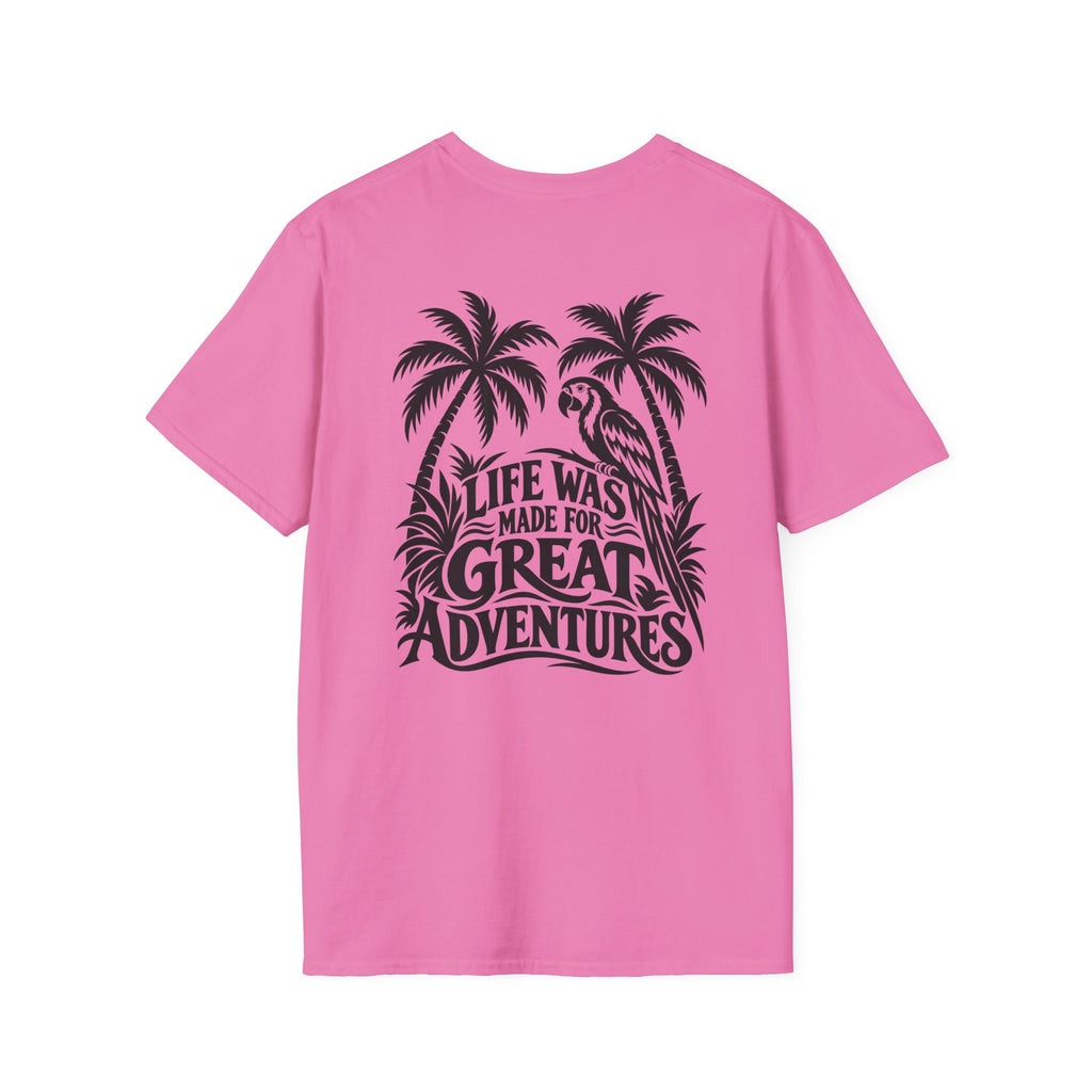 Life Was Made For Great Adventures Gildan 64000 T-Shirt