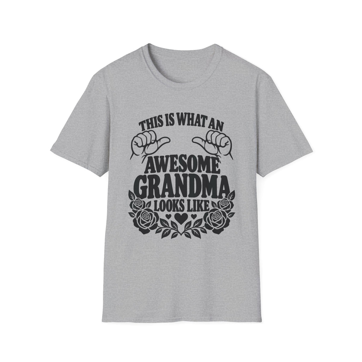 This Is What an Awesome Grandma Looks Like Gildan 64000 T-Shirt | The Design Vault