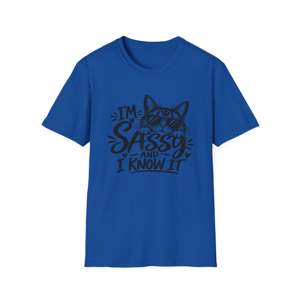 I'm Sassy and I Know It Cat Gildan 64000 T-Shirt | The Design Vault