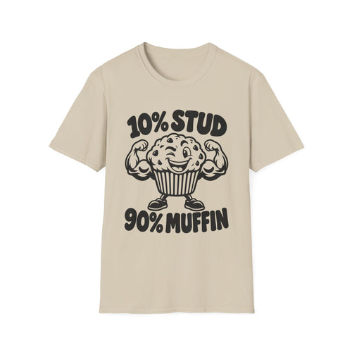 10% Stud 90% Muffin Gildan 64000 Graphic Tee
