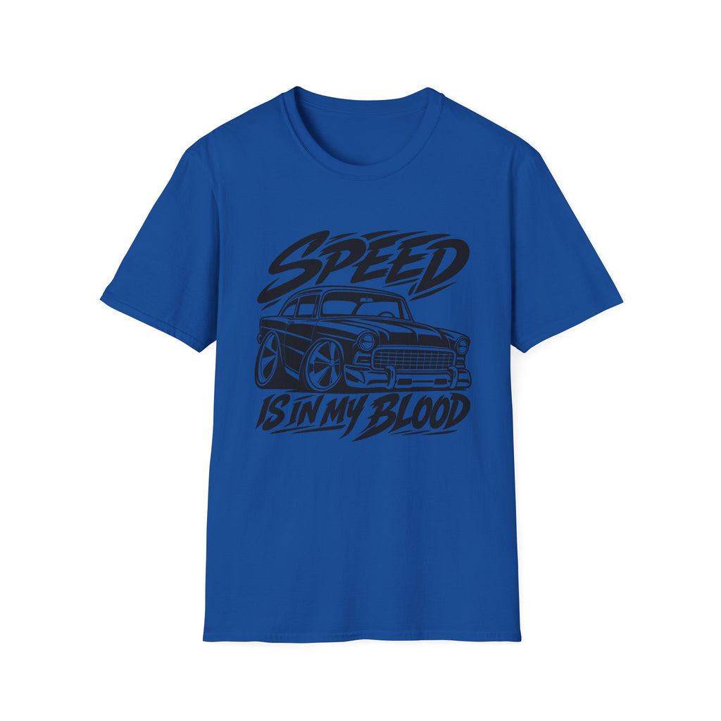 Speed Is In My Blood Gildan 64000 T-Shirt | Classic 55 Chevy | The Design Vault