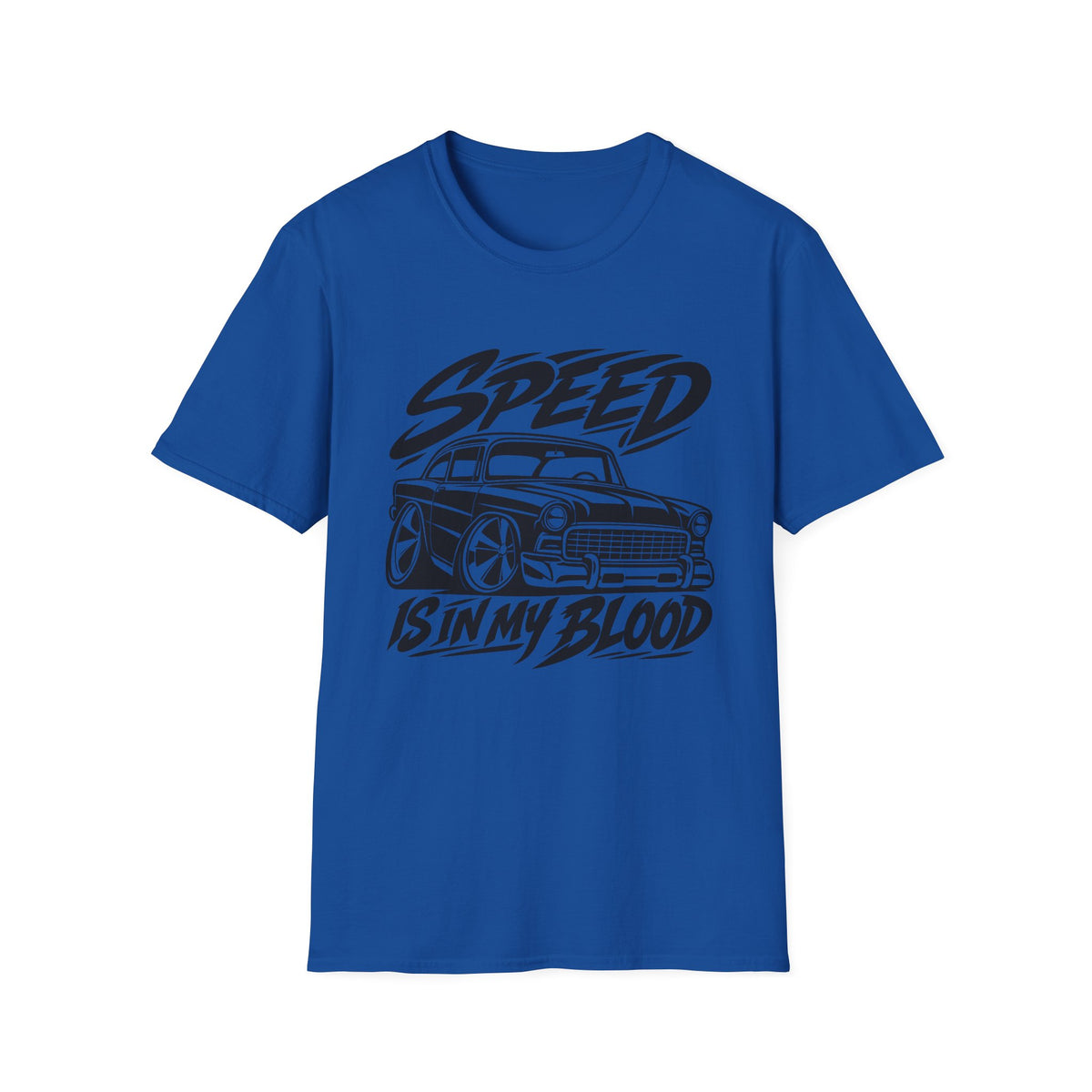 Speed Is In My Blood Gildan 64000 T-Shirt | Classic 55 Chevy | The Design Vault