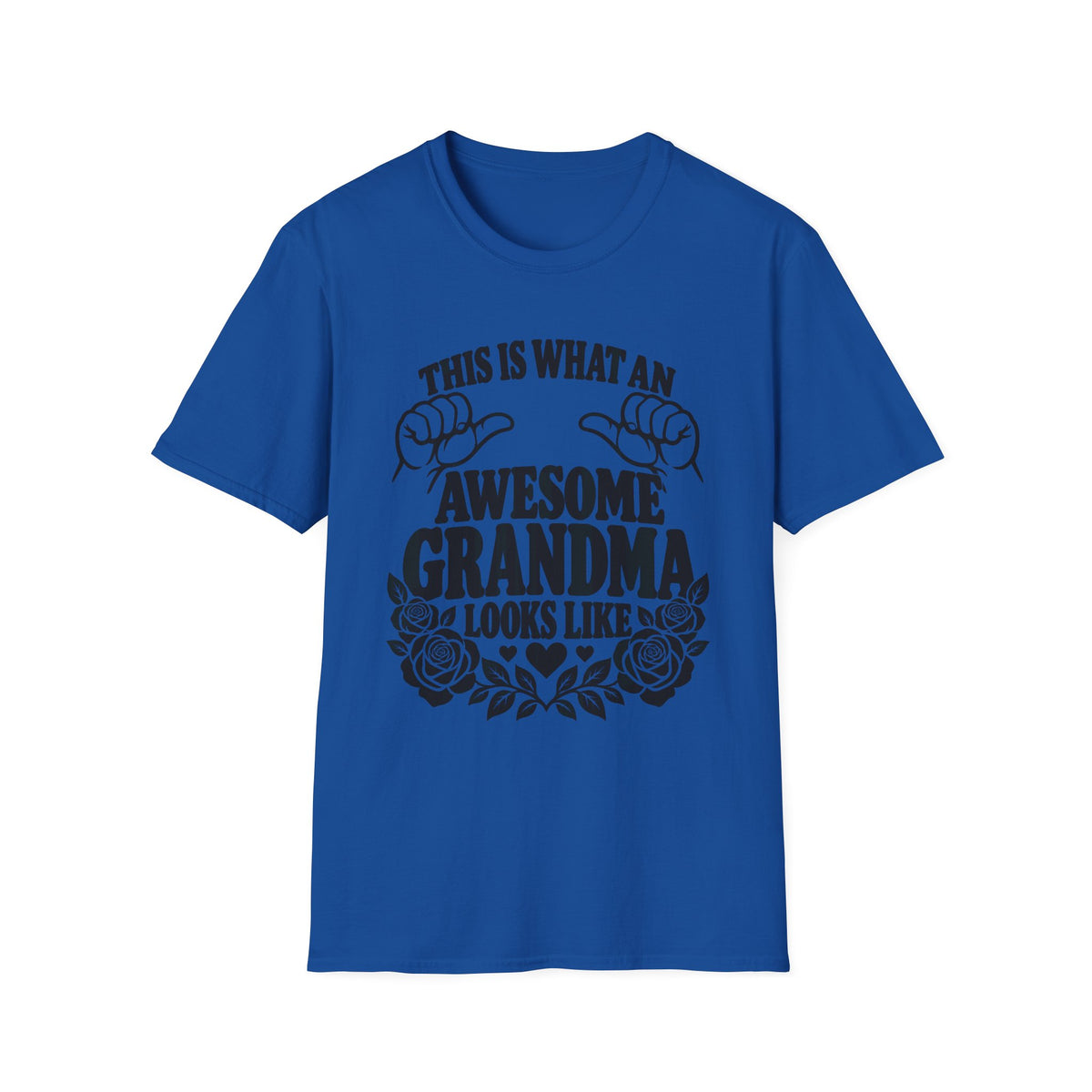This Is What an Awesome Grandma Looks Like Gildan 64000 T-Shirt | The Design Vault