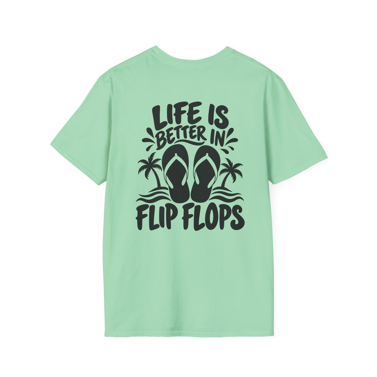 Life Is Better in Flip Flops Gildan 64000 T-Shirt — Tropical Palm Beach Tee