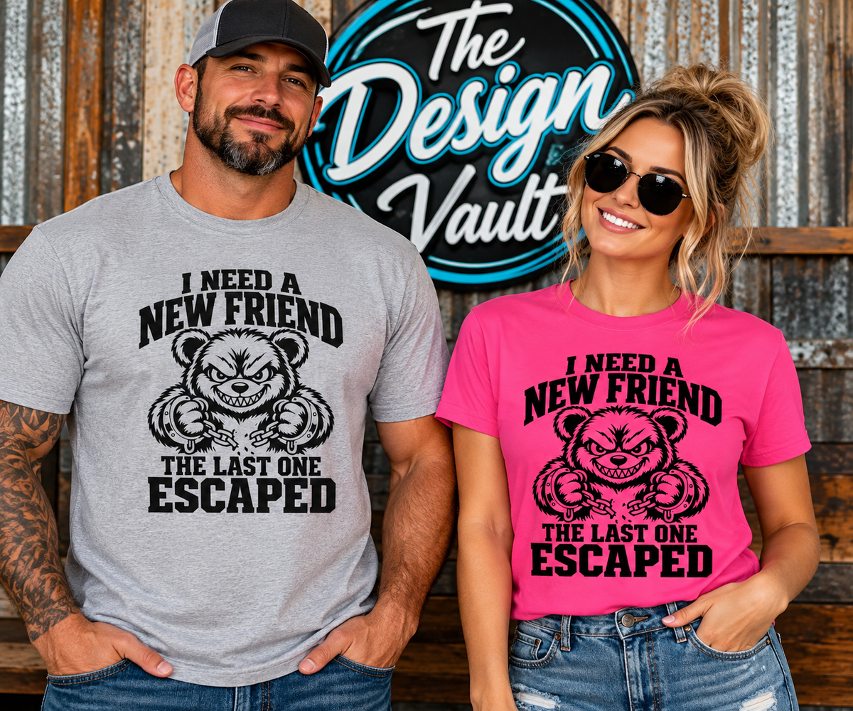 I Need a New Friend Gildan 64000 T-Shirt -- Funny Teddy Bear T-Shirt